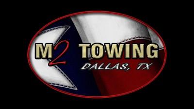 M2 Towing, Garland, Texas