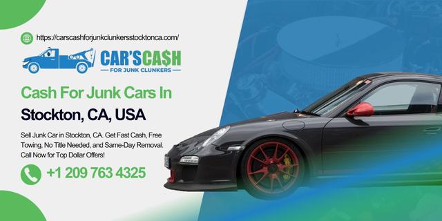 Car's Cash For Junk Clunkers, Stockton, California