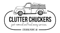 Clutter Chuckers- Junk Removal & Haul Away Services